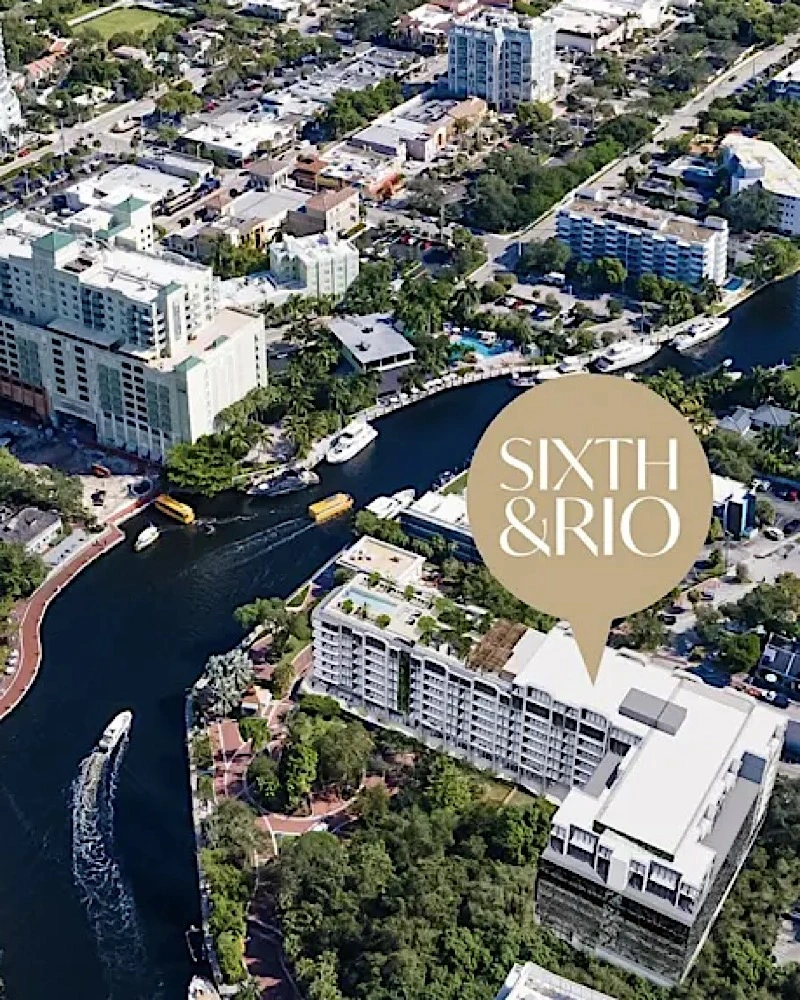 Sixth & Rio New Construction Condos Fort Lauderdale