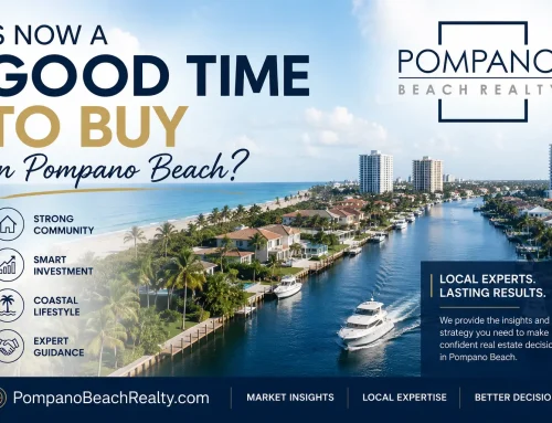 Is Now a Good Time to Buy in Pompano Beach?