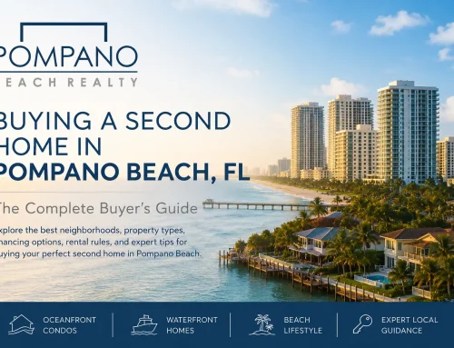 Buying a Second Home in Pompano Beach, FL