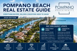 Pompano Beach Real Estate Guide 2026