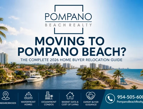 Moving to Pompano Beach Home Buyer Relocation Guide