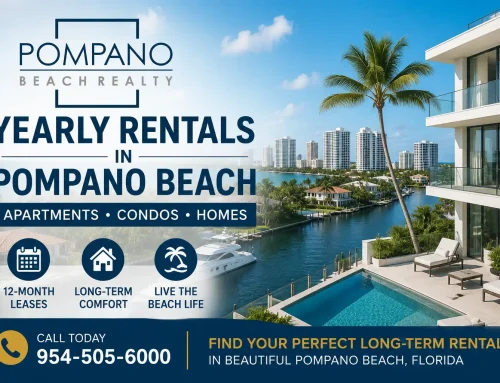 Yearly Rentals Pompano Beach Guide