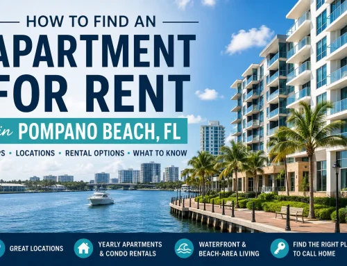 How to Find Apartments for Rent in Pompano Beach, FL