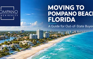 Moving to Pompano Beach, Florida